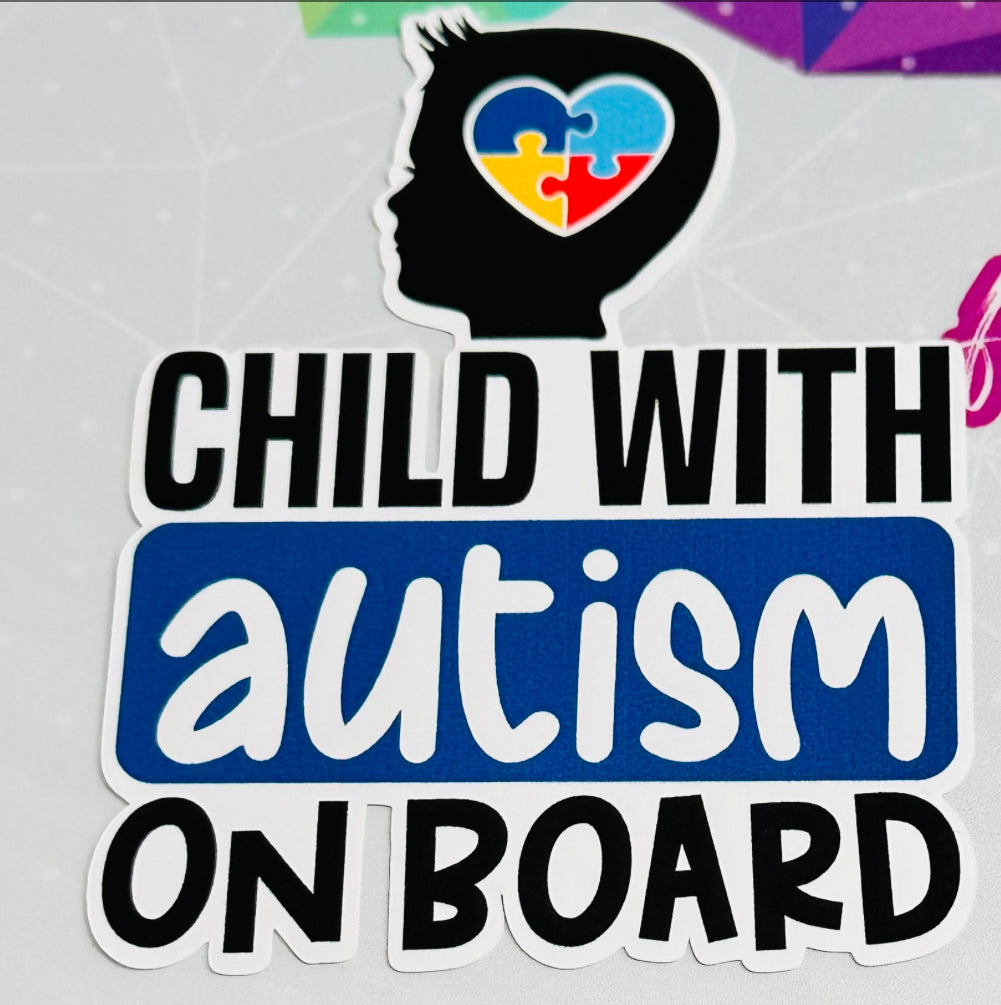 Autistic child on board sticker