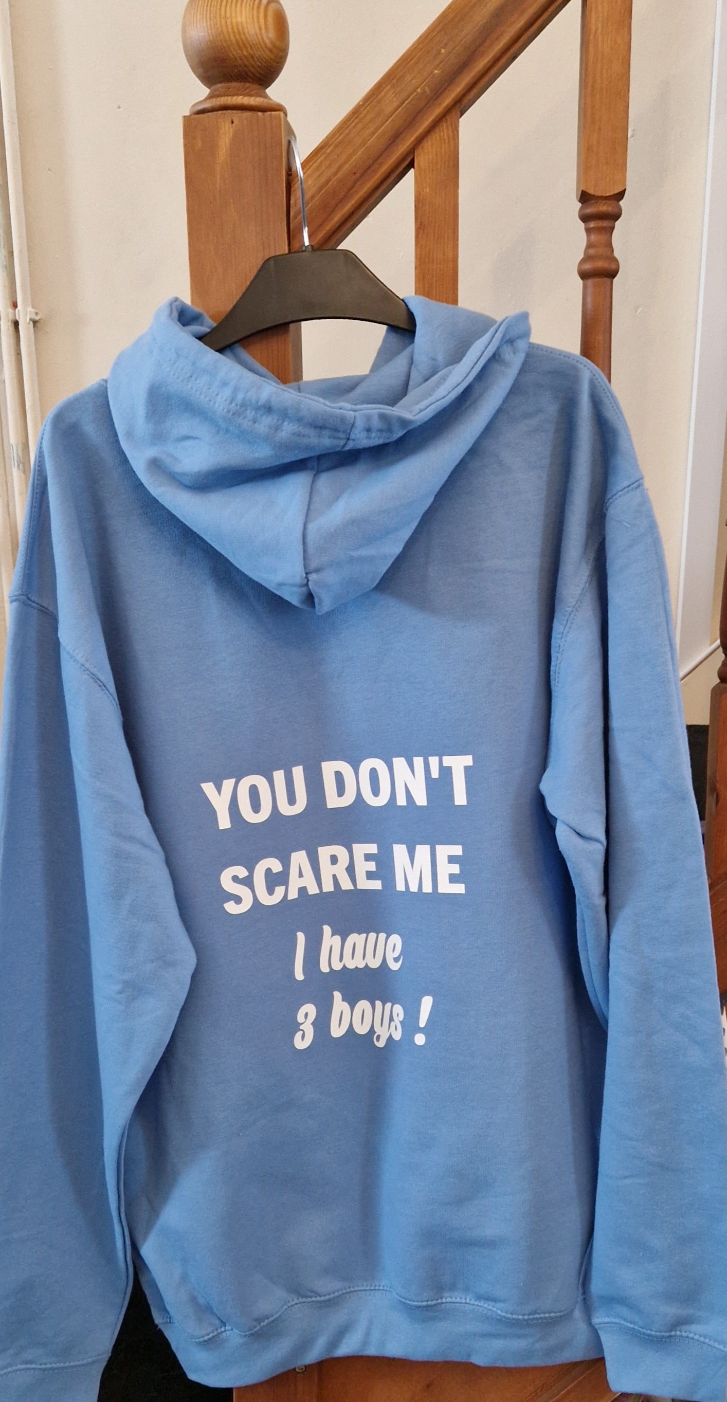 You Don't Scare Me Personalised Hoody