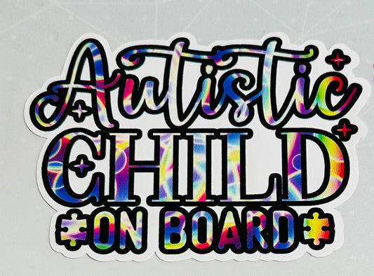 Autistic child on board sticker